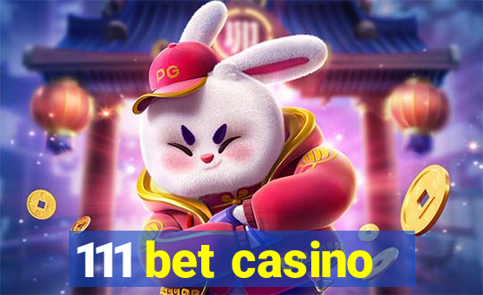 111 bet casino